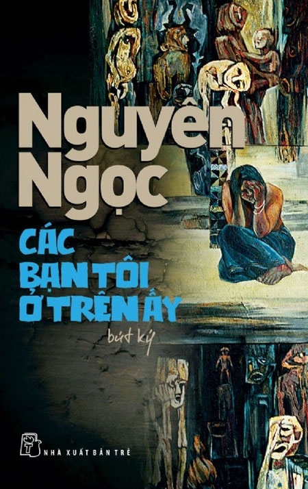 Hội nhà văn Hà Nội vinh danh bút ký của Nguyên Ngọc