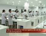 Đào tạo nhân lực y khoa: Đầu ra đi xuống - Bài 2: Đầu vào lệch chuẩn, đầu ra thả nổi