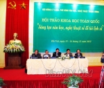 Hội thảo khoa học toàn quốc “Sáng tạo văn học, nghệ thuật về đề tài lịch sử”