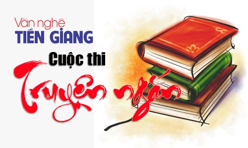Cuộc thi truyện ngắn trên Tạp chí Văn nghệ Tiền Giang